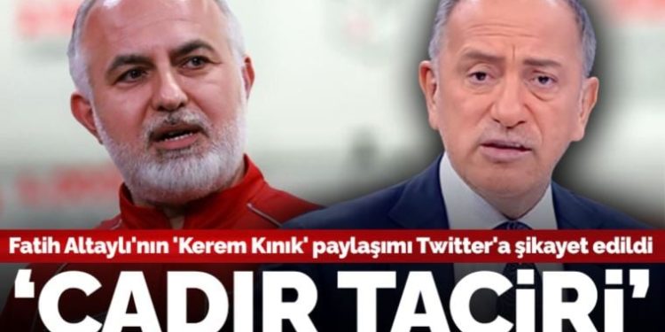 Fatih Altaylı’nın ‘Kerem Kınık’ paylaşımı Twitter’a şikayet edildi: ‘Peki biz seni kime şikayet edelim?’