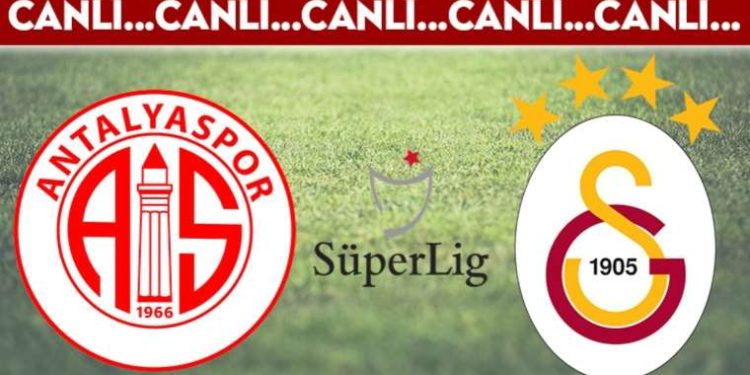 CANLI ANLATIM: Antalyaspor – Galatasaray