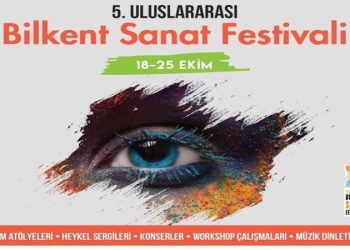Sanatın rengarenk buluşması: Bilkent Sanat Festivali